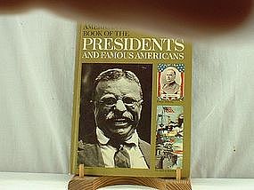 American Heritage Book Presidents and Famous Americans