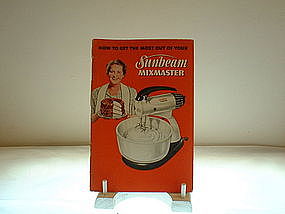 Sunbeam Mixmaster Owner's Manual/Instruction Booklet