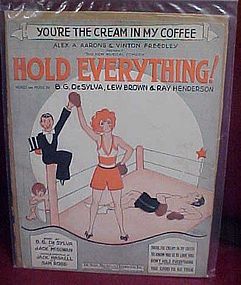 You're the cream in my Coffee from Hold Everything 1928