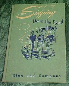Singing down the Road,  1947 Siegmeister and Wheeler