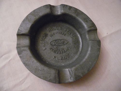 Walton Hills Stamping Plant 30th Anniversary ashtray Ford motor Co