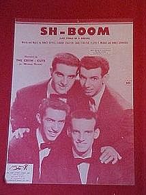 Sh-Boom (life could be a dream) by The Crew Cuts 1954
