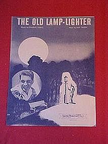 The old Lamp-Lighter, by Charles Tobias and Nat Simon