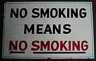 Vintage 1940s NO SMOKING MEANS NO SMOKING HndPtd Sign