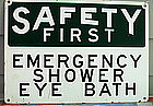 C1950 Laboratory "SAFETY FIRST" EYE Emergency Sign Painted Metal